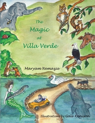 The Magic at Villa Verde by Nemazie, Maryam