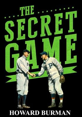 The Secret Game by Burman, Howard