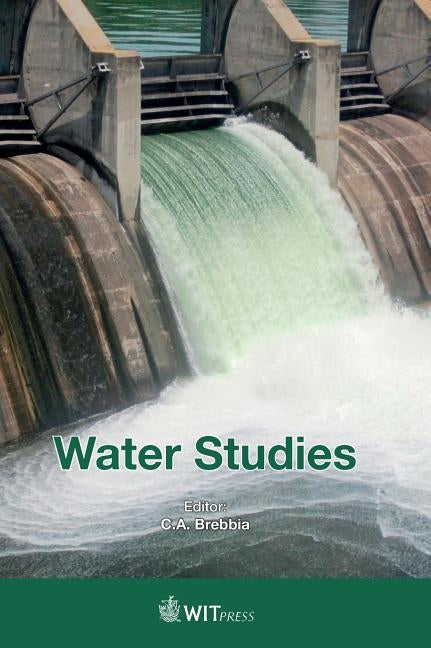 Water Studies by Brebbia, C. A.