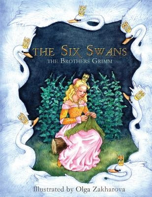 The Six Swans by Zakharova, Olga