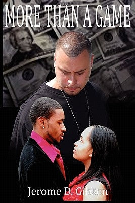 More Than a Game by Gibson, Jerome Demetrius