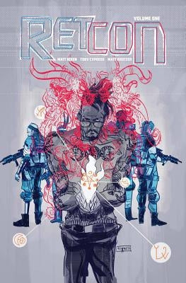 Retcon Volume 1: Reverse Engineered by Nixon, Matt