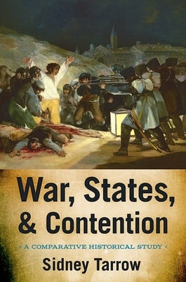 War, States, and Contention: A Comparative Historical Study by Tarrow, Sidney