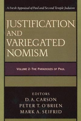 The Paradoxes of Paul by Carson, D. A.