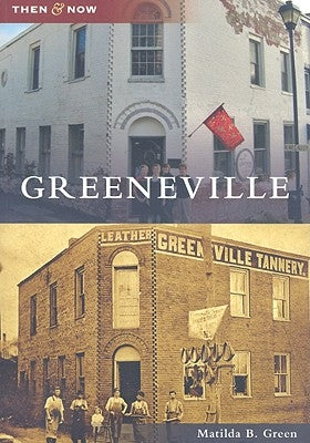 Greeneville by Green, Matilda B.