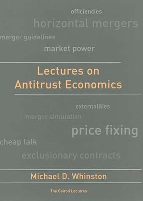 Lectures on Antitrust Economics by Whinston, Michael D.