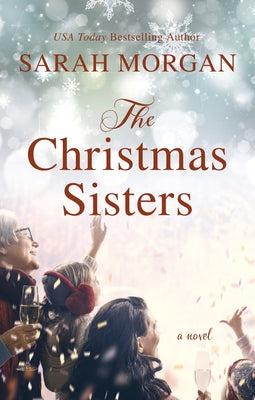 The Christmas Sisters by Morgan, Sarah