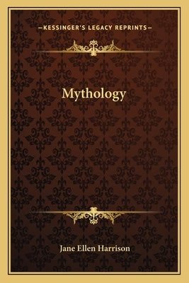 Mythology by Harrison, Jane Ellen