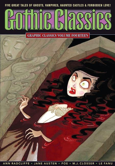 Graphic Classics Volume 14: Gothic Classics by Radcliffe, Ann Ward