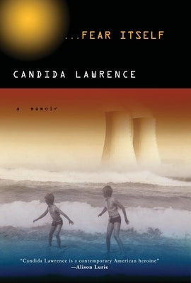 Fear Itself by Lawrence, Candida