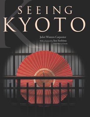 Seeing Kyoto by Carpenter, Juliet Winters