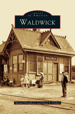 Waldwick by Horst, Michael Brunk