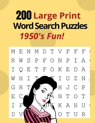 200 Large Print Word Search Puzzles - 1950's Fun by Shadoz, Kate