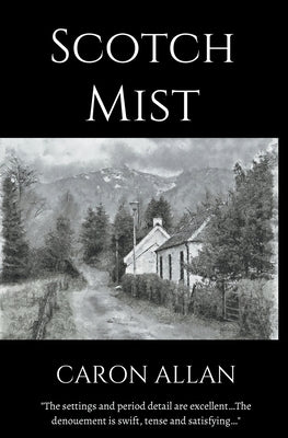 Scotch Mist by Allan, Caron