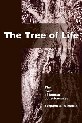 The Tree of Life by Machnik, Stephen B.
