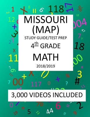 4th Grade MISSOURI MAP, 2019 MATH, Test Prep: 4th Grade MISSOURI ASSESSMENT PROGRAM TEST 2019 MATH Test Prep/Study Guide by Shannon, Mark
