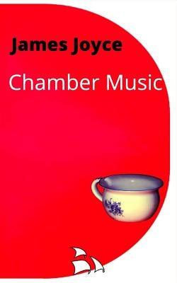 Chamber Music by Joyce, James