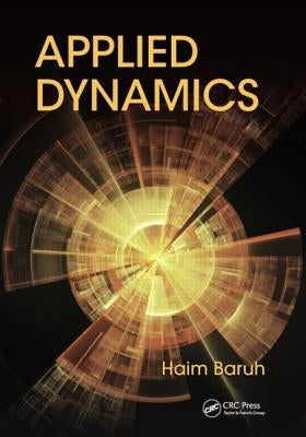 Applied Dynamics by Baruh, Haim
