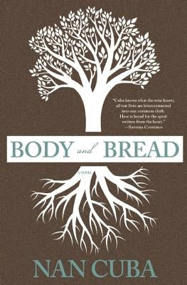 Body and Bread by Cuba, Nan