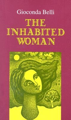 The Inhabited Woman by Belli, Gioconda