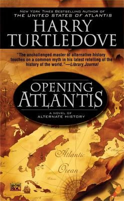 Opening Atlantis by Turtledove, Harry