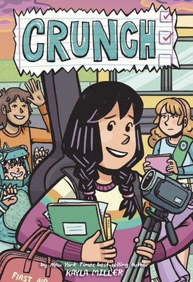 Crunch by Miller, Kayla