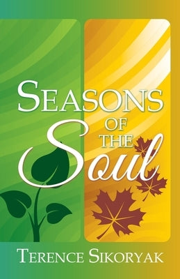 Seasons of the Soul by Sikoryak, Terence