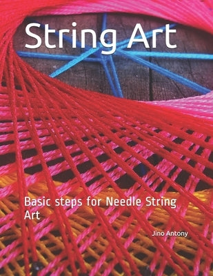 String Art: Basic steps for Needle String Art by Antony, Jino