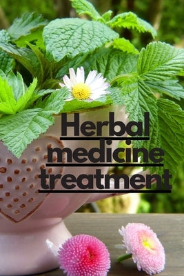Herbal medicine treatment: Infertility Herbal Treatment, Male Sex Enhancement, Diabetes Treatment, Heart Disease, Chinese Herbal Treatment, Sulta by Garaybeh, Yousef Abdallah