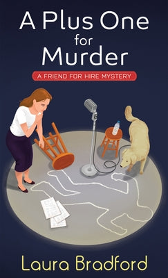A Plus One for Murder by Bradford, Laura
