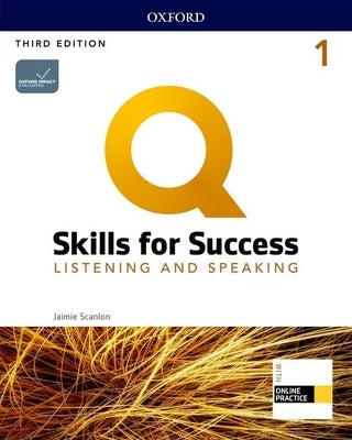 Q3e 1 Listening and Speaking Student Book and IQ Online Pack by Oxford University Press