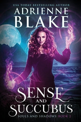 Sense and Succubus by Blake, Adrienne