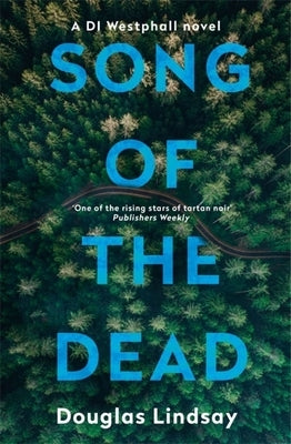 Song of the Dead by Lindsay, Douglas
