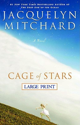Cage of Stars by Mitchard, Jacquelyn