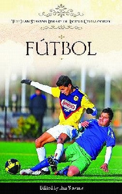 Fútbol by Stavans, Ilan
