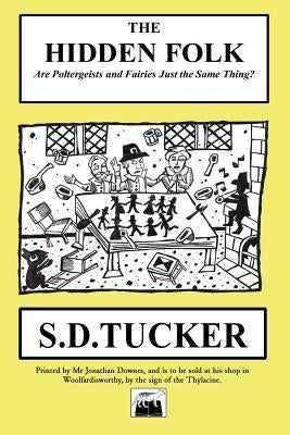 The Hidden Folk by Tucker, S. D.
