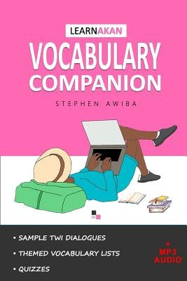Learnakan Vocabulary Companion: Asante Twi Edition by Awiba, Stephen