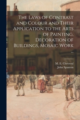 The Laws of Contrast and Colour and Their Application to the Arts of Painting, Decoration of Buildings, Mosaic Work ... by Chevreul, M. E. (Michel Eugène) 178