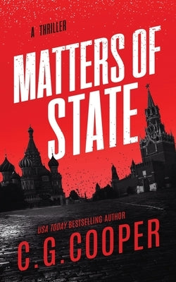 Matters of State by Cooper, C. G.