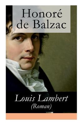 Louis Lambert (Roman): Deutsche Ausgabe by de Balzac, Honoré