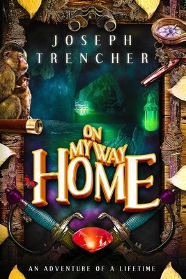 On My Way Home by Trencher, Joseph