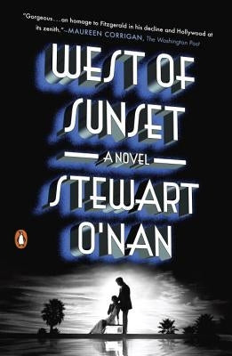 West of Sunset by O'Nan, Stewart