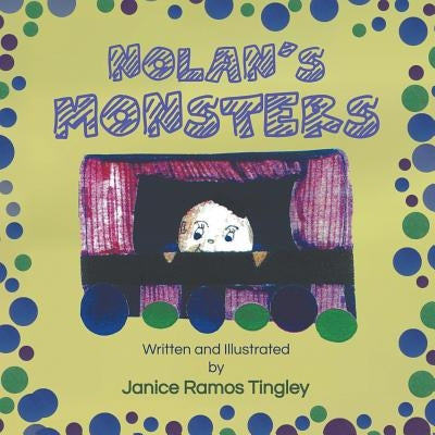 Nolan's Monsters by Ramos Tingley, Janice