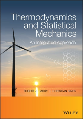 Thermodynamics and Statistical Mechanics by Hardy, Robert J.