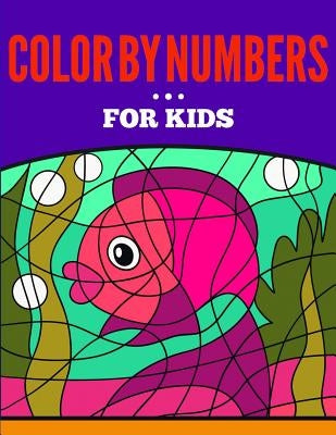 Color by Numbers for Kids by Blessing Tree Productions