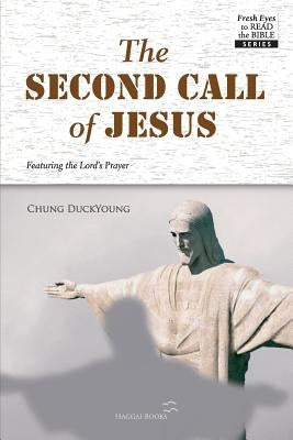 The Second Call of Jesus by Chung, Duckyoung