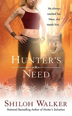 Hunter's Need by Walker, Shiloh