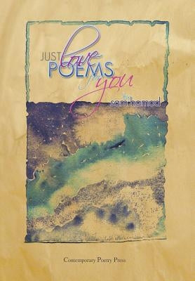 Just Love Poems for You by Hamod, Sam