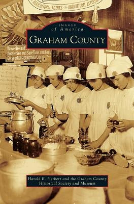 Graham County by Herbert, Harold E.