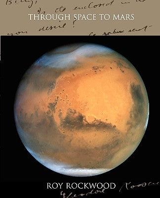 Through Space to Mars by Rockwood, Roy
